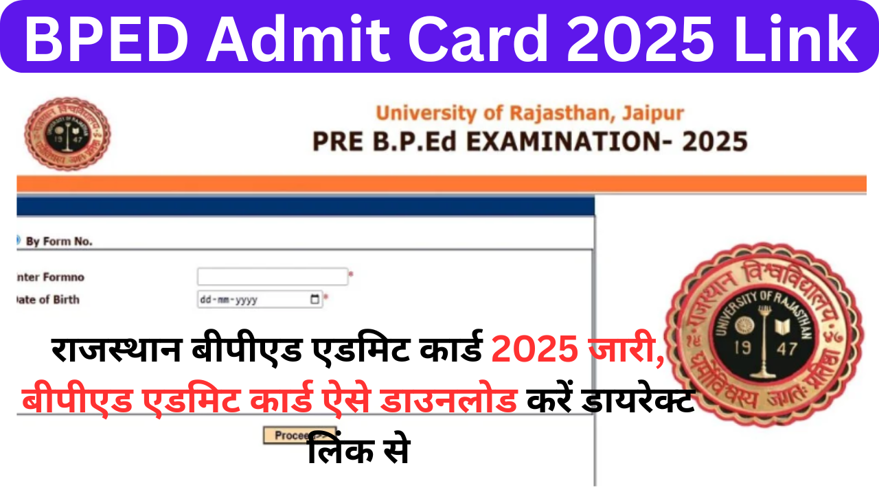 Rajasthan BPEd Admit Card 2025