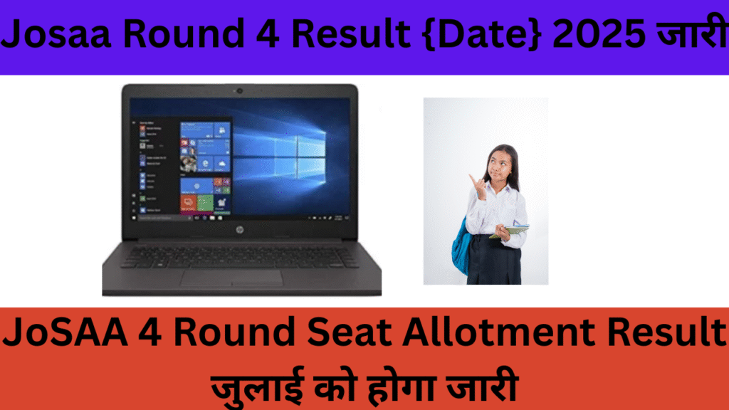 Josaa Round 4 Result {Date} 2025